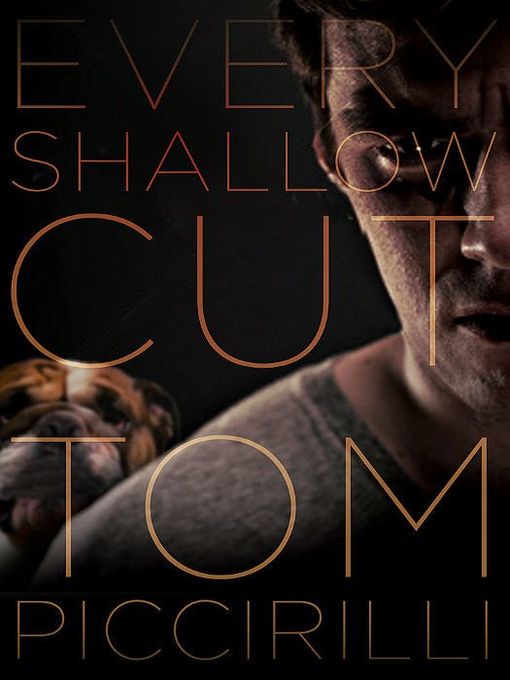 Title details for Every Shallow Cut by Tom Piccirilli - Available